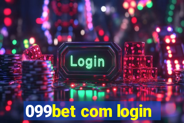 099bet com login